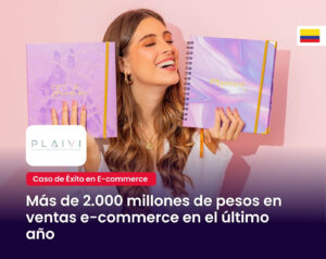 Caso de Éxito de marketing E-commerce en Colombia por MAD Agencia de Marketing digital para e-commerce.jpg